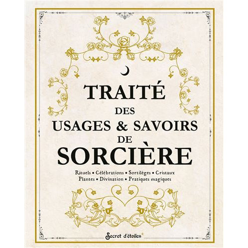 Traité des usages & savoirs de sorcière