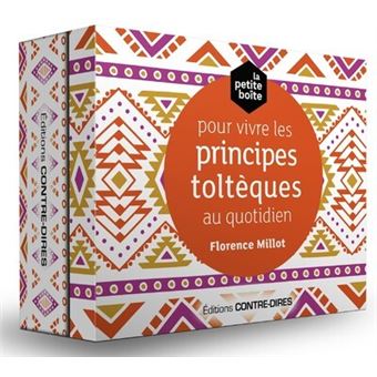 Petite boîte pour vivre les principes toltèques au quotidien