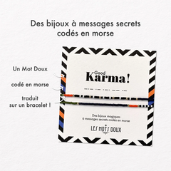 Bracelet Good Karma !