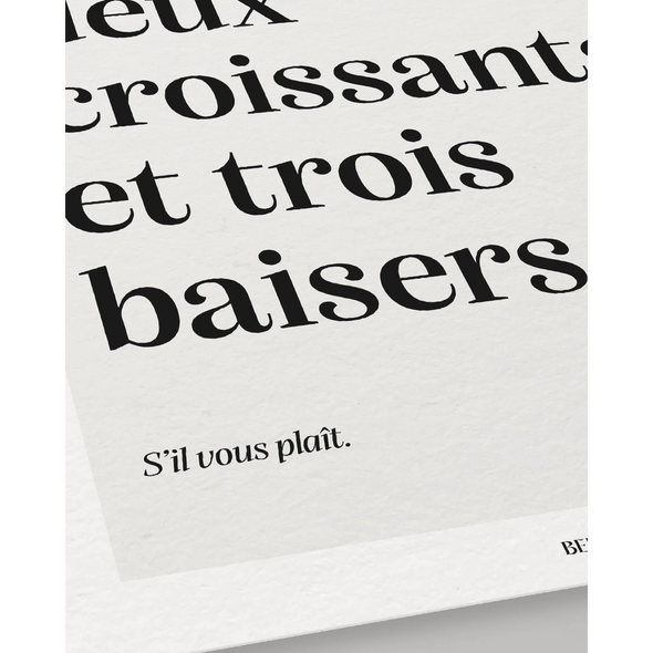 Affiche Un café, deux croissants et trois baisers.