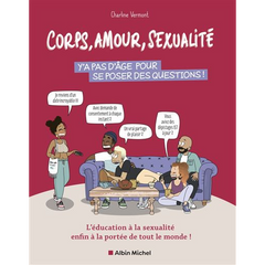 Corps, amour, sexualité - Y'a pas d'âge pour se poser des questions