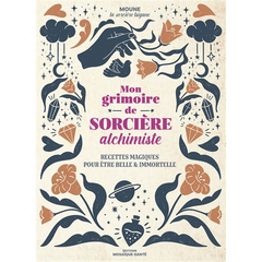 Mon grimoire de sorcière alchimiste