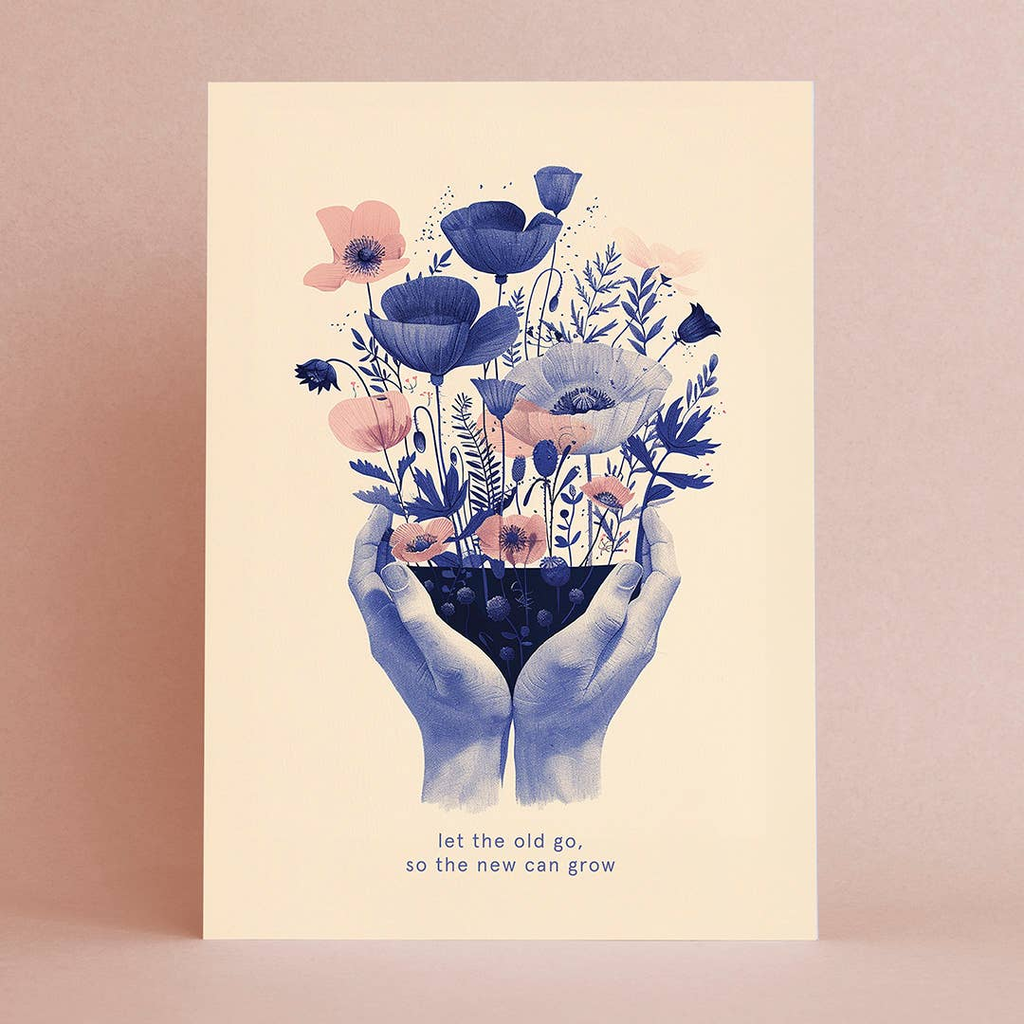 Carte de voeux - Let the old go, so the new can grow