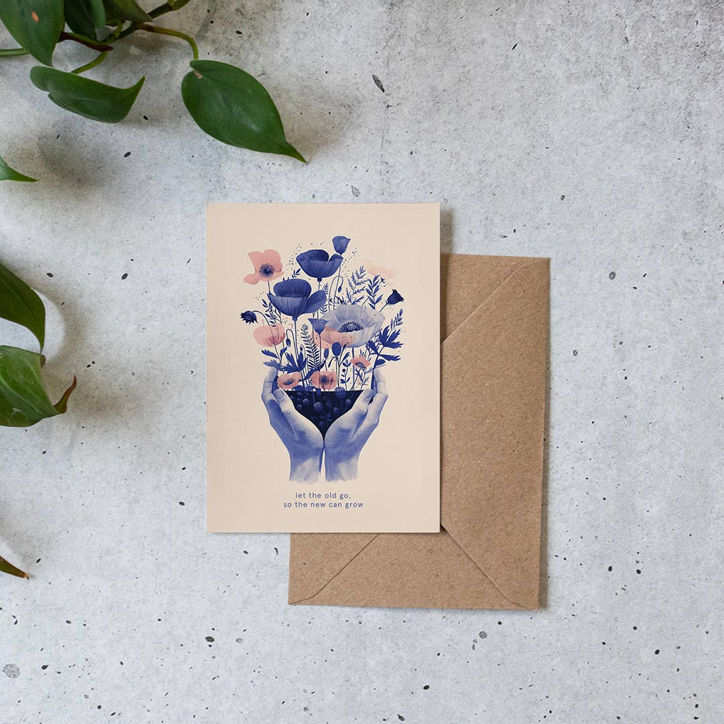 Carte de voeux - Let the old go, so the new can grow