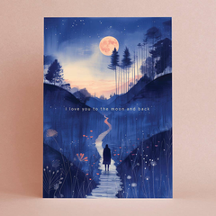Carte de voeux - I love you to the moon and back
