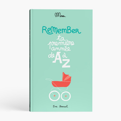 Remember ta première année de A à Z