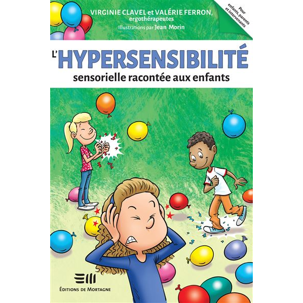 L'hypersensibilité sensorielle racontée aux enfants