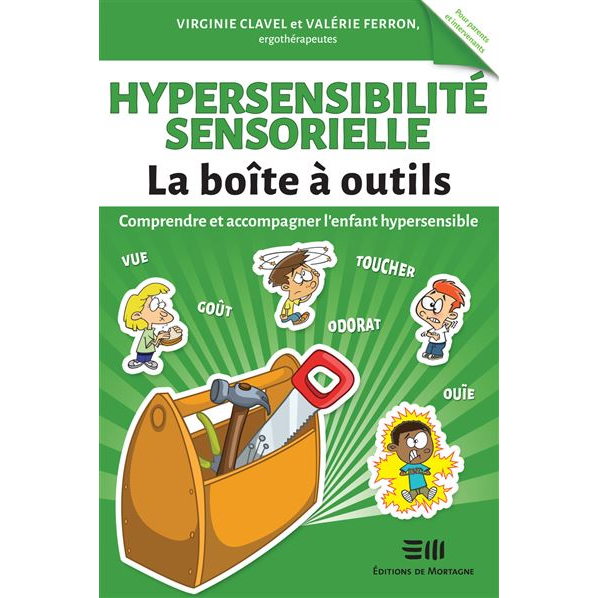 L'hypersensibilité sensorielle - La boîte à outils