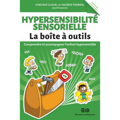 L'hypersensibilité sensorielle - La boîte à outils