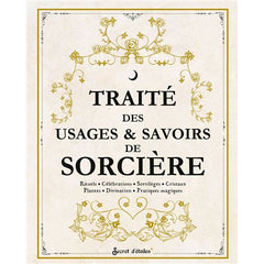 Traité des usages & savoirs de sorcière